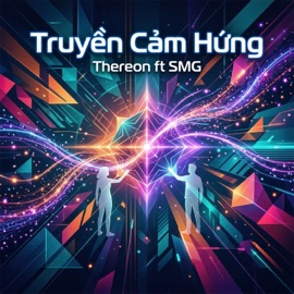 Truyền Cảm Hứng (feat. SMG) Thereon