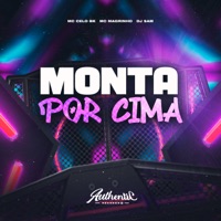 Monta por Cima (feat. Mc Magrinho & MC Celo BK) - Single - DJ $AM