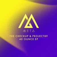 40 Ounce EP - Single - The Checkup & Project89