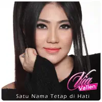 Satu Nama Tetap Di Hati — Via Vallen