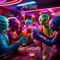 Go Getters - Single - PA-DRE