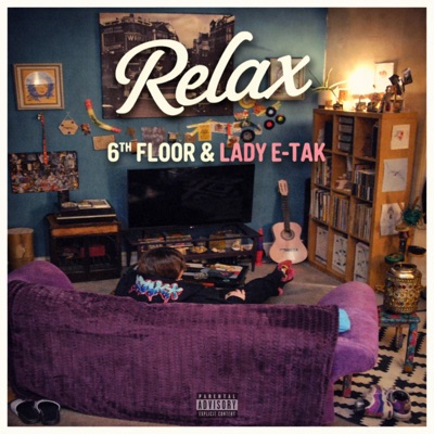 Relax (feat. Lady E-tak) - Single