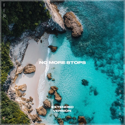 No More Stops (feat. Galeo) [Progressive Extended Version] - Single
