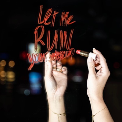 Let Me Ruin Your Make-Up - Single