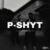 P Shyt (feat. BeDee) - Single