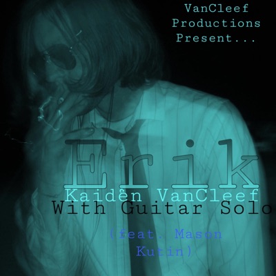 Erik (w/ Guitar Solo) - Single