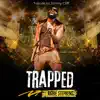 Trapped