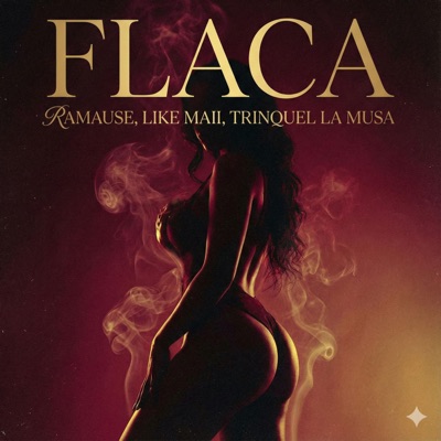 FLACA (feat. Like Mai & Trinquel La Musa) - Single