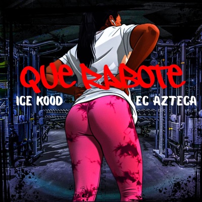 Que Rabote - Single