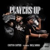 Players Up - Single (feat. Uncle Murda) - Single