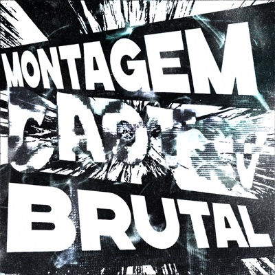 Montagem Caótico Brutal - Single