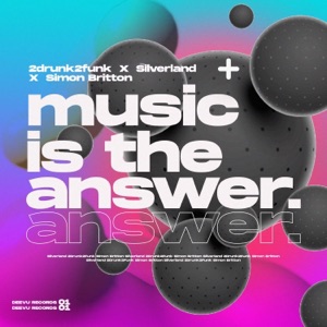 Music Is The Answer - EP