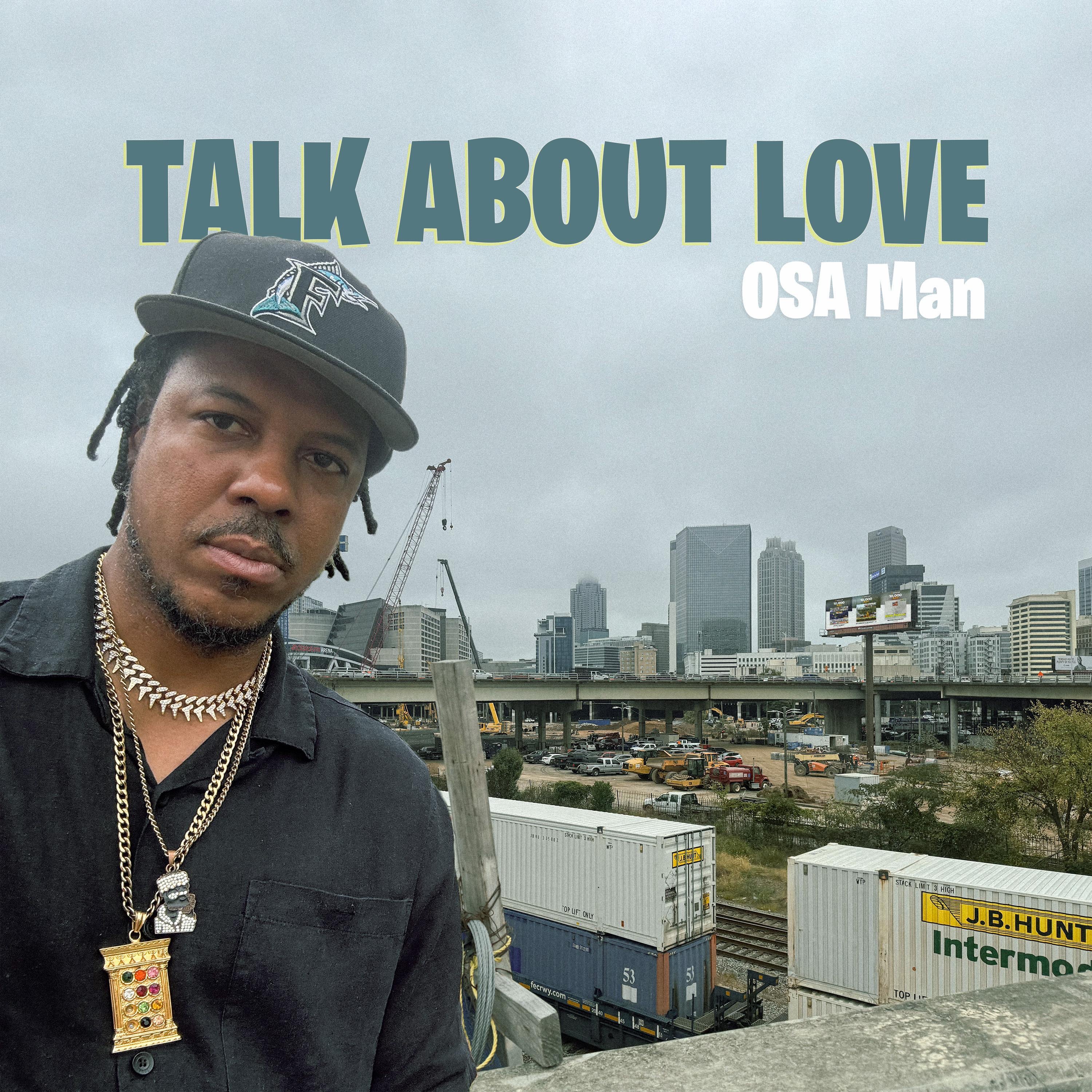 OSA MAN - Talk about Love