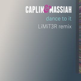 Dance to it (LIMIT3R Remix) Caplin & Massiah