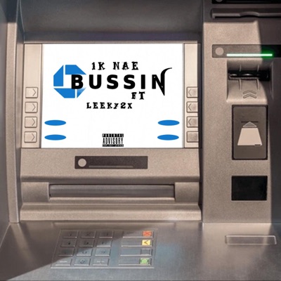 Bussin (feat. Leeky2x) - Single
