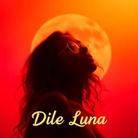 Dile Luna - Single - Don