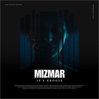 Mizmar - Single - Krooze & Sickjaxx & It's Krooze