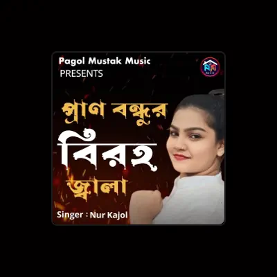 Listen to Nur Kajol, watch music videos, read bio, see tour dates & more!