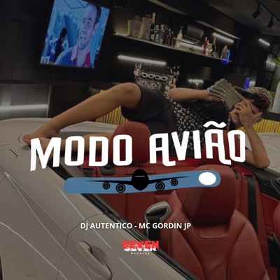 Modo Avião (feat. Dj Autentico) - Single