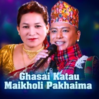 Ghasai Katau Maikholi Pakhaima - Single - Maya Gurung