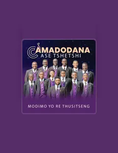 收听 Amadodana Ase Tshetshi、观看音乐视频、阅读小传、查看巡演日期等 ！