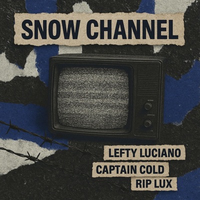 Snow Channel (feat. RIP LUX & Captain Cold) - Single