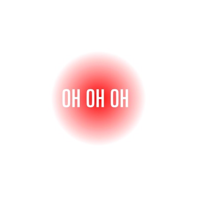 OH OH OH (feat. Joseo Music Inc) - Single