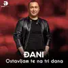 Ostavljam te na tri dana