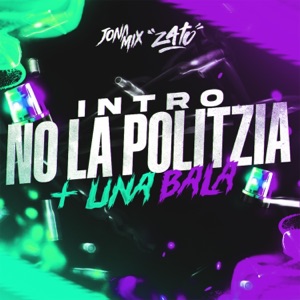 NO LA POLIZIA (feat. JONA MIX)