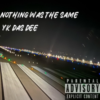 Nothing Was The Same (feat. Drakko Nol) - Single