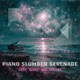 Piano Slumber Serenade a Symphony for Dreamers