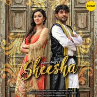 Sheesha - Single - Gulam Jugni
