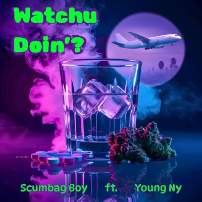 Watchu Doin'? (feat. Young Ny) - Single