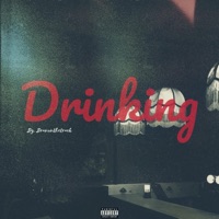 Drinking - Single - BranOnTheTrack