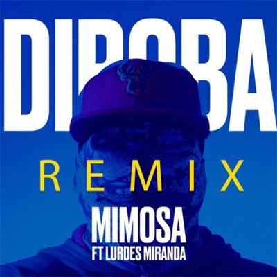 Mimosa (Remix) [feat. Lurdes Miranda] - Single