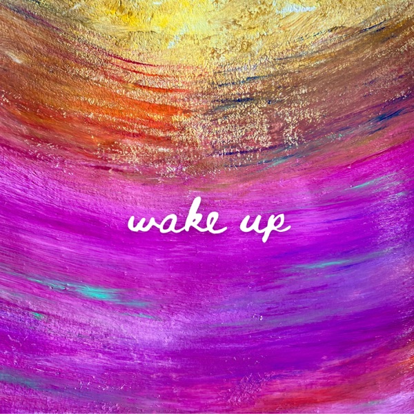 Wake Up
