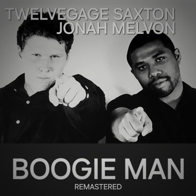 Boogie Man (feat. Jonah Melvon) [Remastered] - Single
