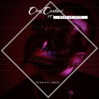 Scarlett Angel (feat. Wake Up Hate) - Single - Chris Carducci