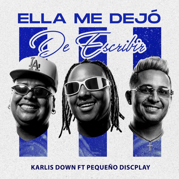 Ella Me Dejó De Escribir (feat. Karlis Down) [En Vivo]