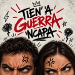 TIEN' 'A GUERRA 'NCAPA - Single