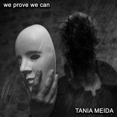 TANIA MEIDA - we prove we can