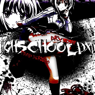 HIGHSCHOOL DXD (feat. dezoak) - Single