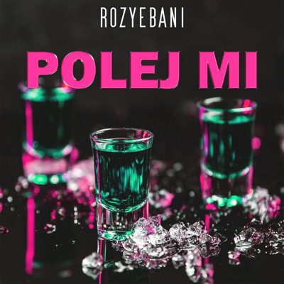 Polej Mi - Single