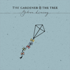 silver lining - EP - The Gardener & The Tree