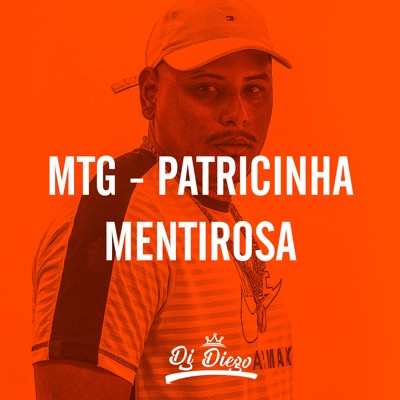 Mtg - Patricinha Mentirosa (feat. Funk SÉRIE GOLD) - Single