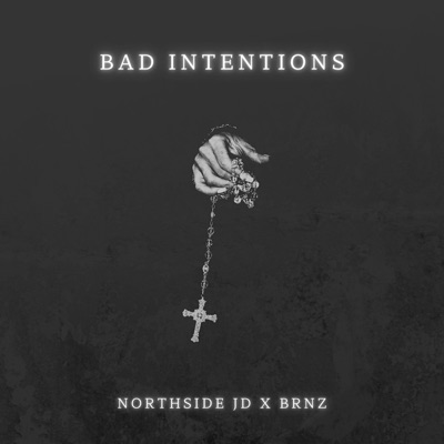 Bad Intentions (feat. Brnz) - Single