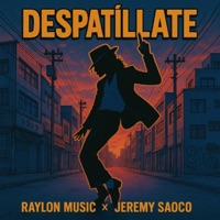 Depatillate (feat. Jeremy Saoco) - Single - Raylon Music