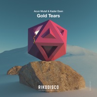 Gold Tears - Single - Acun Mutaf & Kader Esen