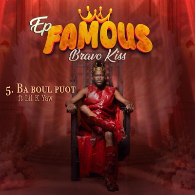 Bravo Kiss - BA BOUL POUT (feat. LIL K YAW)