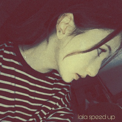 LaLa (Speed Up) - Single